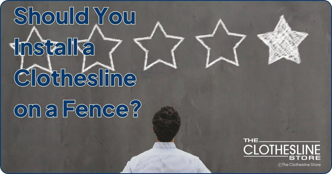 Should You Install A Clothesline on a Fence? THE CLOTHESLINE STORE