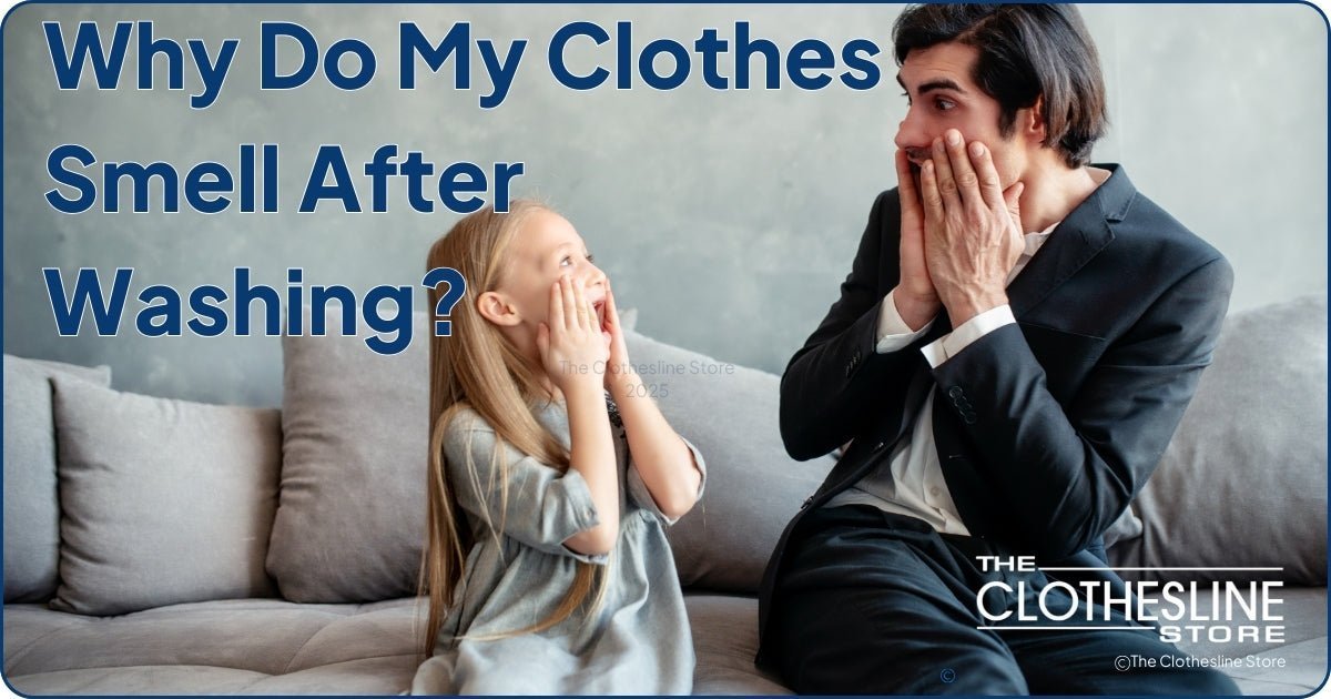 Why Do My Clothes Smell After Washing – The Clothesline Store