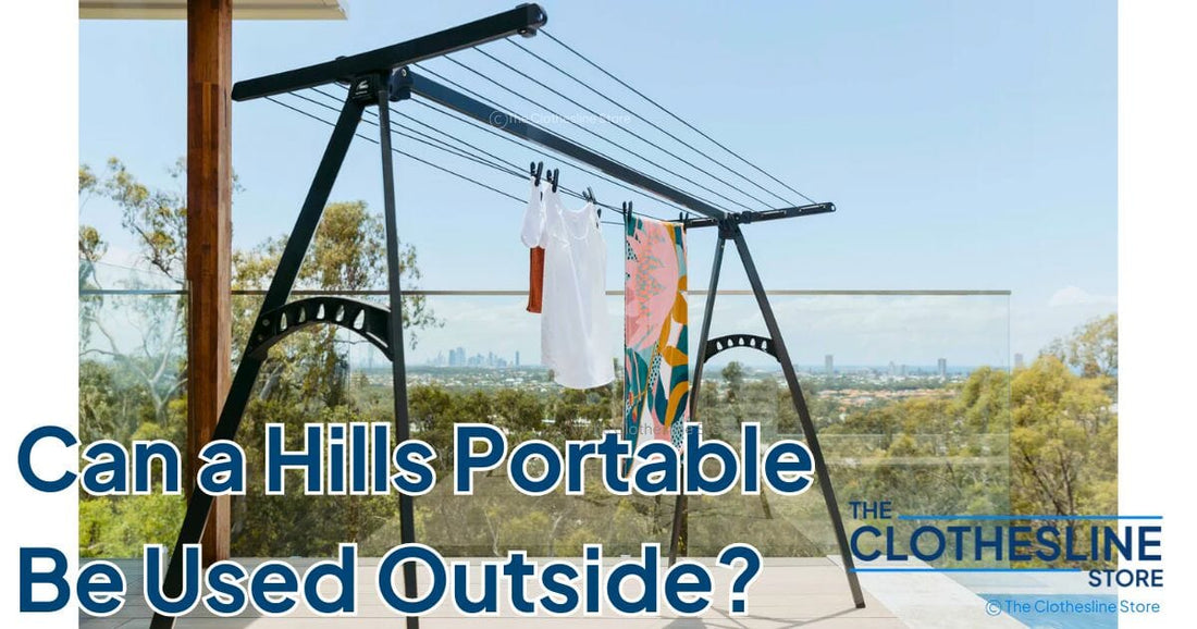 Can a Hills Portable be Used Outside The Clothesline Store