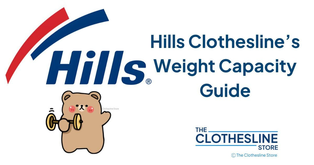 Hills Clothesline Range – Weight Capacity Guide