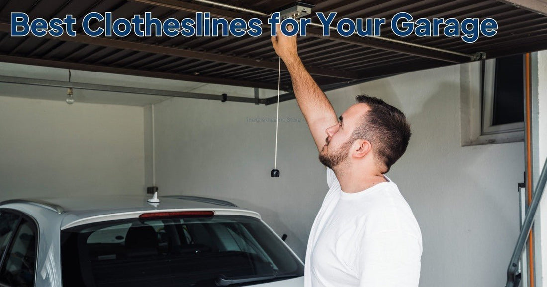 The Clothesline Store Best Clotheslines to Maximise Your Garage Space