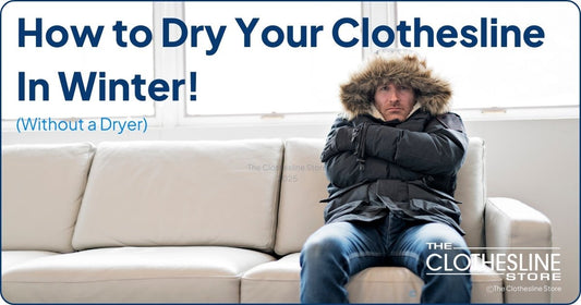 How to Dry Your Clothesline In Winter The Clothesline Store