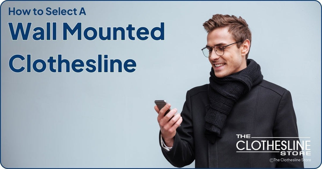 How to Select a Fold Down Wall Mounted Clothesline The Clothes Line Store