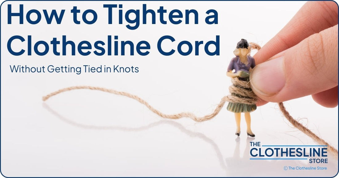 The Clothesline Store How to Tighten Your Clothesline Cord