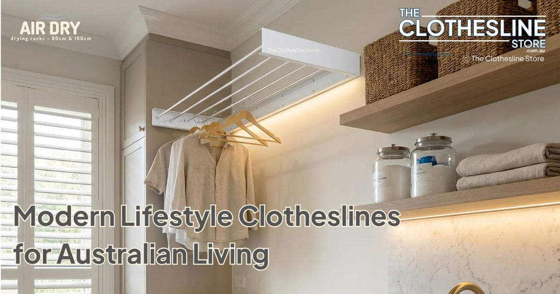 Modern Lifestyle Clotheslines for Australian Living – The Clothesline Store
