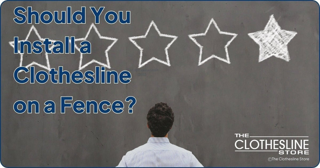 Should You Install A Clothesline on a Fence? THE CLOTHESLINE STORE