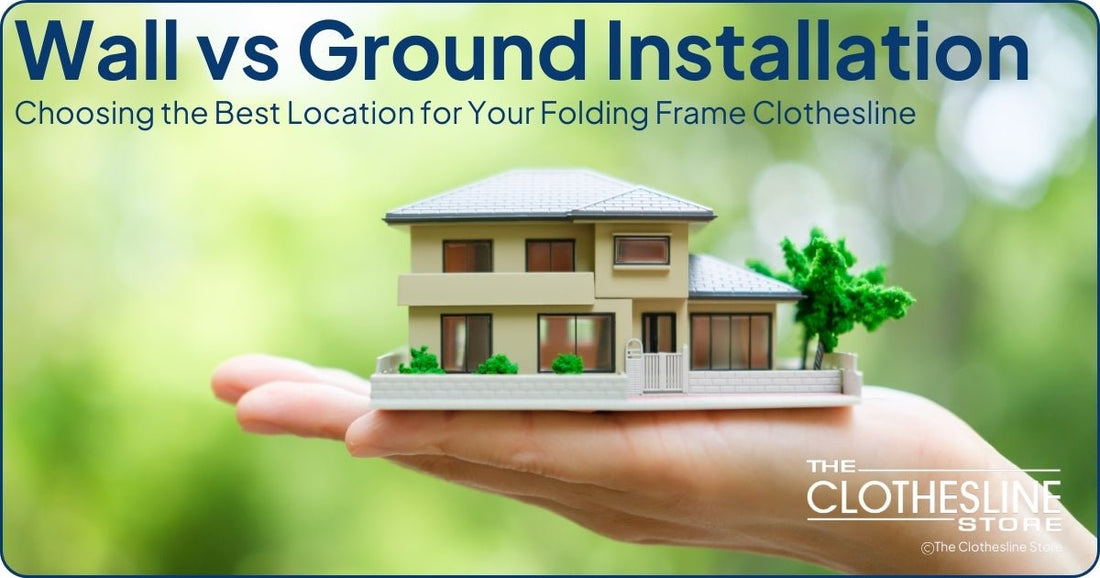 Folding Frame Clotheslines - Wall Mount v Ground Mount Installation! The Clothesline Store