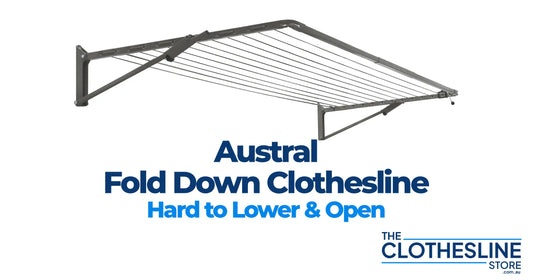 My Austral Fold Down Clothesline Is Hard to Lift or Lower The Clothesline Store