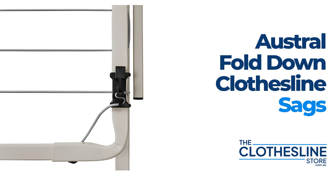 Austral Fold Down Clothesline Sagging or Uneven? Causes and Fixes