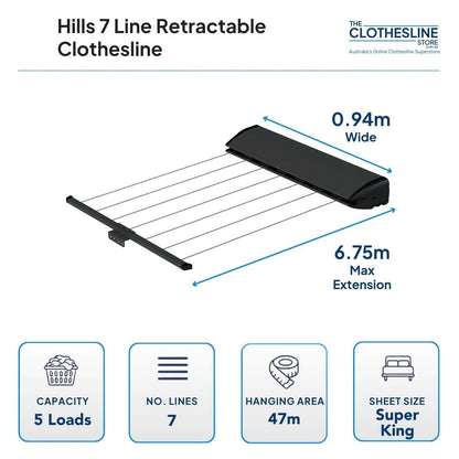 Hills 7 Line Retracting Clothesline dimensions. 0.94m wide with max extension of 6.75m.  5 wash loads, 7 lines, 47m hanging space, suits super kings sheets hang flat over the line.