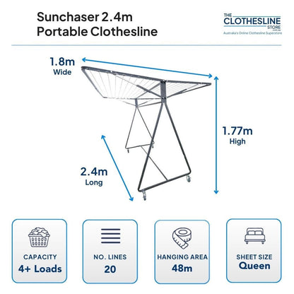 Sunchaser 1.8m Portable Clothesline Dimensions.  1.8m wide by 2.4m long by 1.77m high.  4+ wash loads, 20 lines, 48m hanging space, fits queen sheets flat over the clothesline cord.